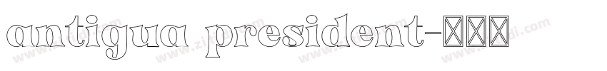 antigua president字体转换